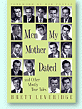 Men My Mother Dated, and Other Mostly True Tales
